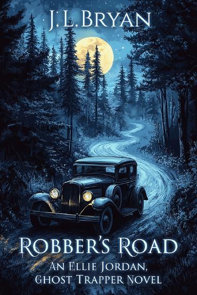 Robber's Road, Ellie Jordan, Ghost Trapper Book 22